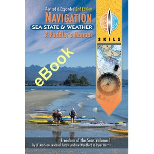 Navigation, Sea State & Weather; A Paddler's Manual [EBOOK]